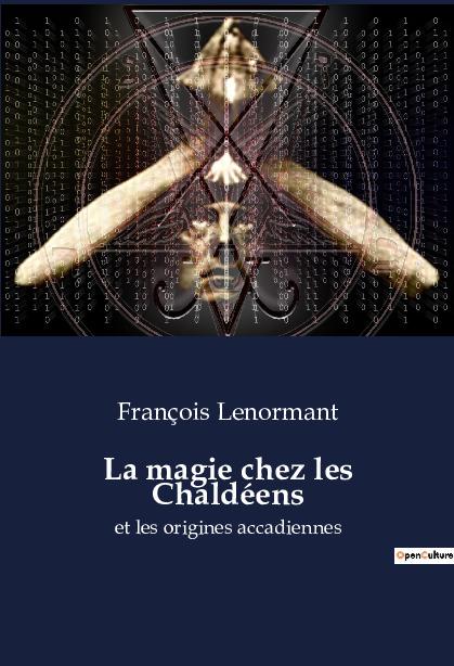 Könyv La magie chez les Chaldéens 