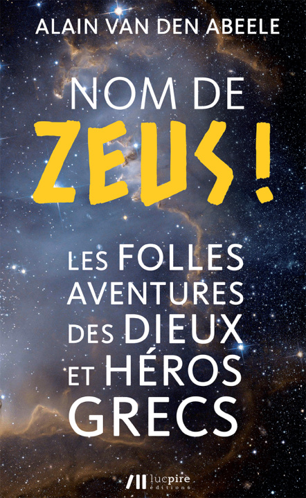 Libro Nom de Zeus ! VAN DEN ABEELE