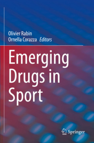 Книга Emerging Drugs in Sport Olivier Rabin