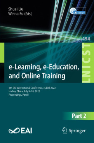 Boek e-Learning, e-Education, and Online Training Shuai Liu
