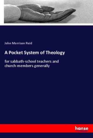 Kniha A Pocket System of Theology John Morrison Reid