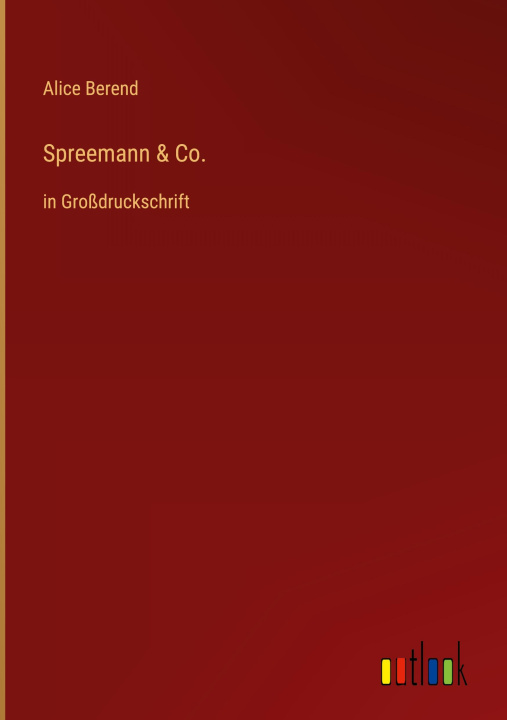 Knjiga Spreemann & Co. Alice Berend