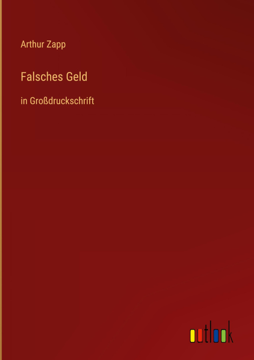 Knjiga Falsches Geld Arthur Zapp