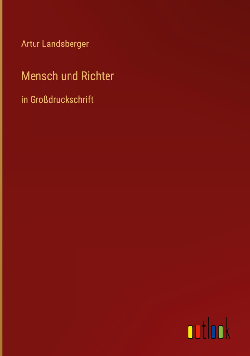 Buch Mensch und Richter Artur Landsberger