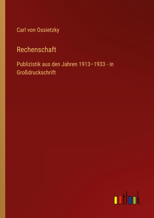 Knjiga Rechenschaft Carl von Ossietzky