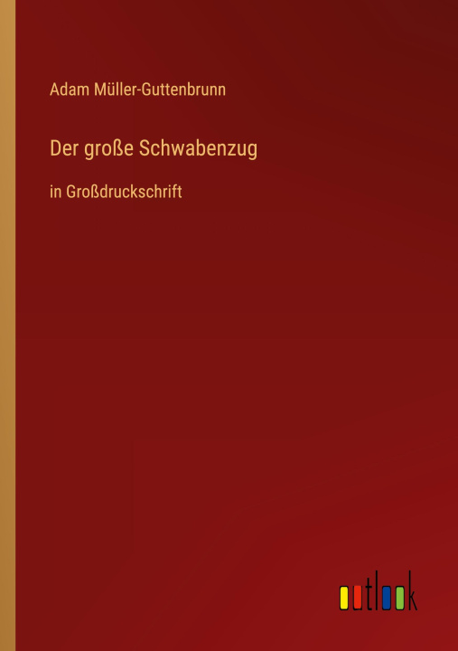 Könyv Der große Schwabenzug 