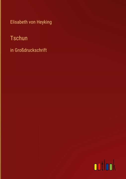Knjiga Tschun Elisabeth von Heyking