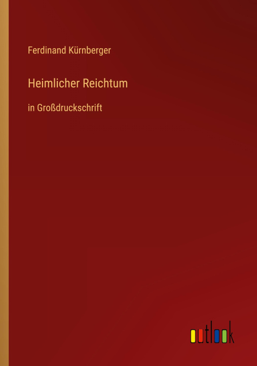 Boek Heimlicher Reichtum Ferdinand Kürnberger