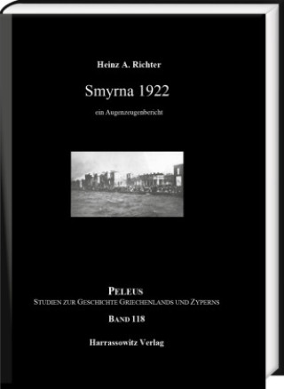 Kniha Smyrna 1922 Heinz A. Richter