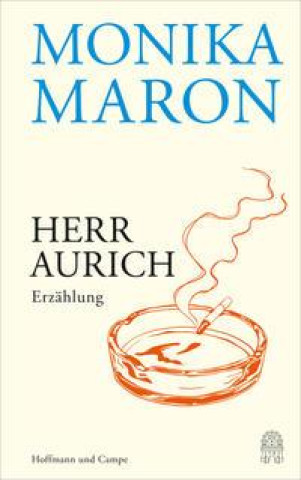 Knjiga Herr Aurich Monika Maron