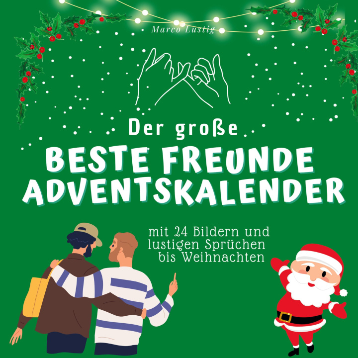 Könyv Der grosse Beste Freunde-Adventskalender 