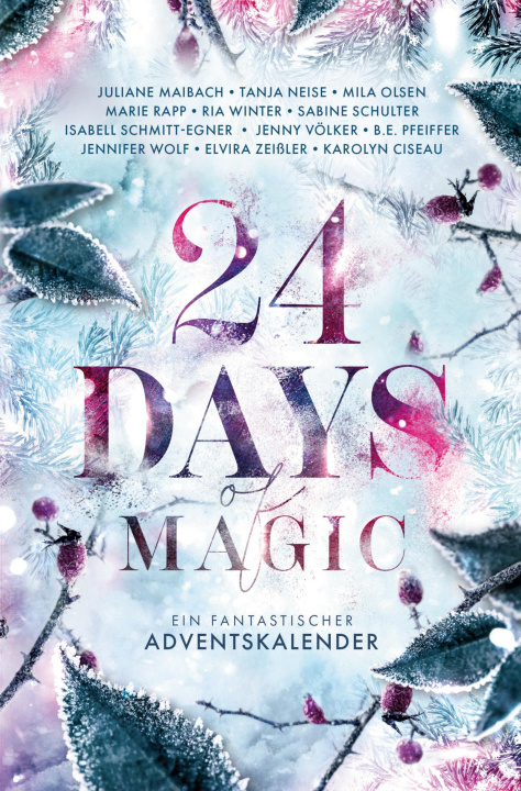 Kniha 24 Days of Magic. Ein fantastischer Adventskalender B. E. Pfeiffer