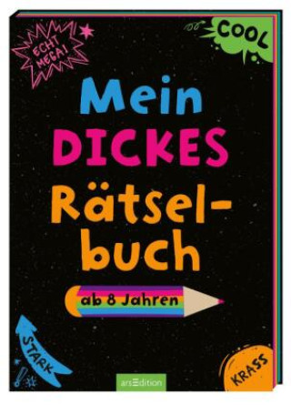 Kniha Mein dickes Rätselbuch ab 8 Jahren Dunja Schnabel