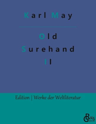 Knjiga Old Surehand Redaktion Gröls-Verlag