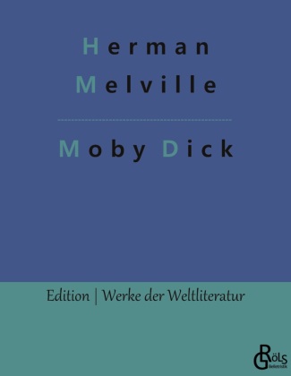Knjiga Moby Dick Redaktion Gröls-Verlag