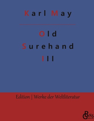 Knjiga Old Surehand Redaktion Gröls-Verlag