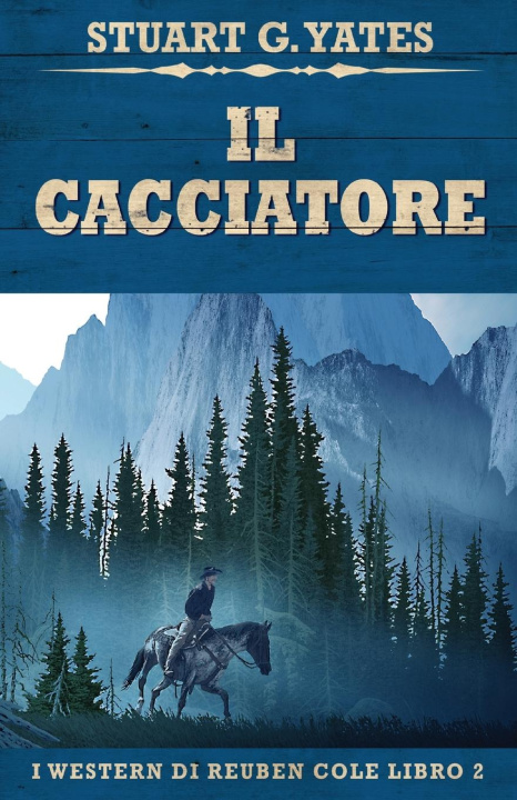Book Il Cacciatore Stuart G. Yates