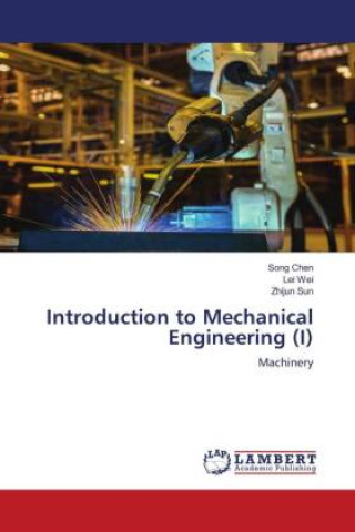 Boek Introduction to Mechanical Engineering (I) Lei Wei