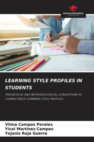 Knjiga LEARNING STYLE PROFILES IN STUDENTS Yicel Martínez Campos