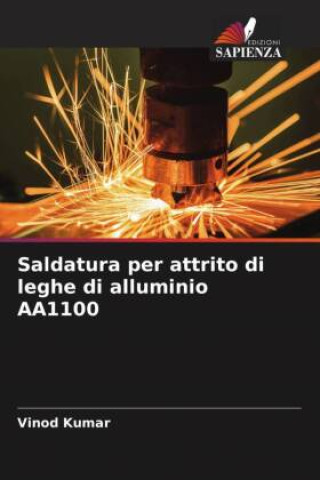 Kniha Saldatura per attrito di leghe di alluminio AA1100 
