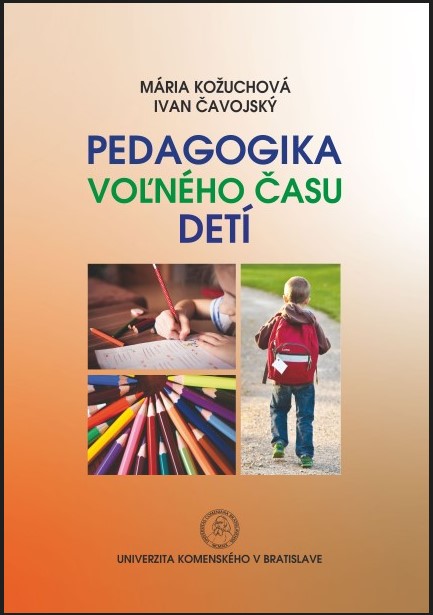 Kniha Pedagogika voľného času detí Mária Kožuchová