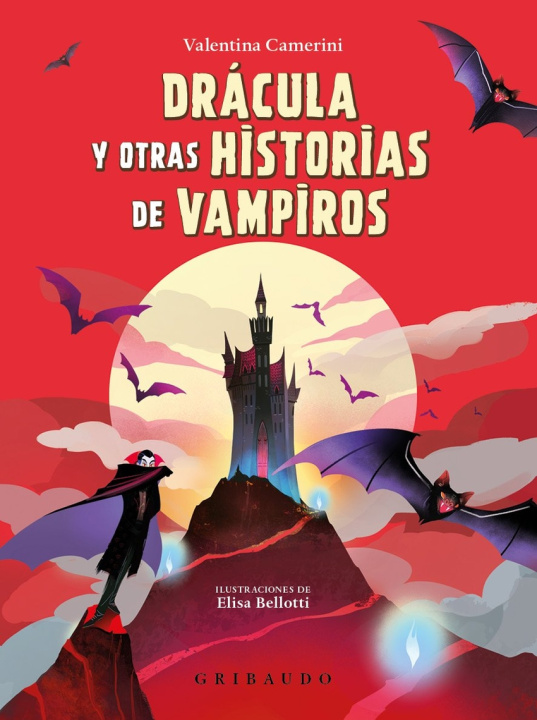 Kniha Drácula Y Otras Historias de Vampiros Elisa Bellotti