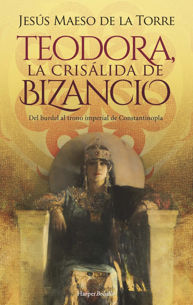 Buch Teodora, la crisálida de bizancio MAESO DE LA TORRE