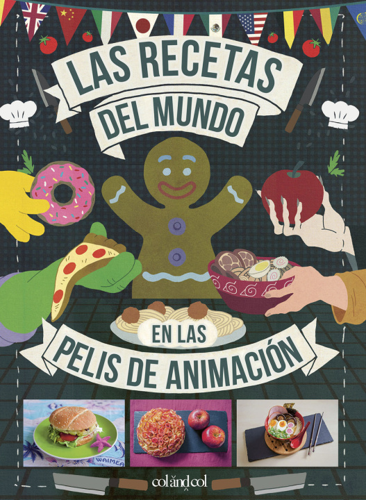 Kniha Las recetas del mundo en las pelis de animación 