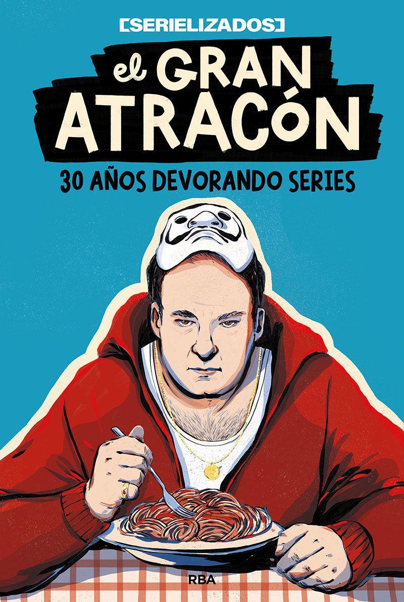 Knjiga El gran atracón SERIELIZADOS