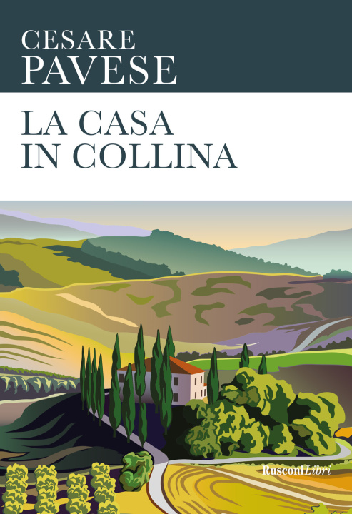 Kniha casa in collina Cesare Pavese