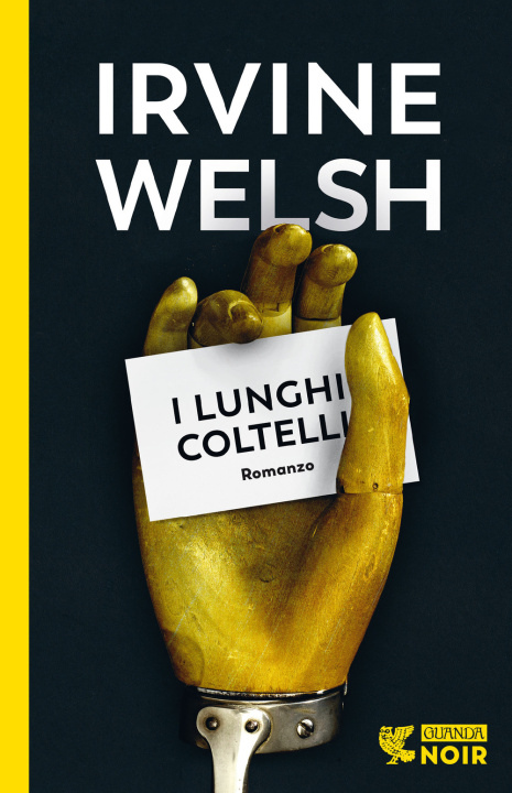 Kniha lunghi coltelli Irvine Welsh