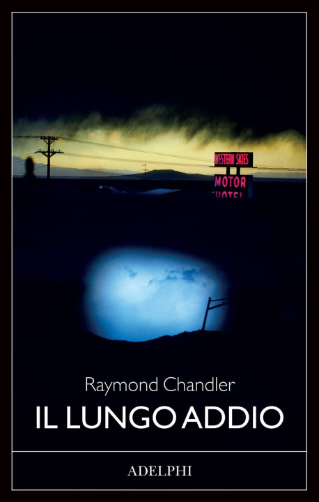 Knjiga lungo addio Raymond Chandler