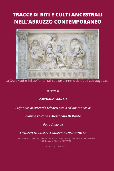 Könyv Tracce di riti e culti ancestrali nell'Abruzzo contemporaneo 
