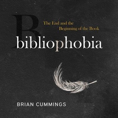 Digital Bibliophobia: The End and the Beginning of the Book Tom Perkins