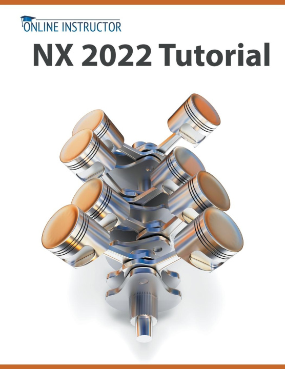 Книга NX 2022 Tutorial 