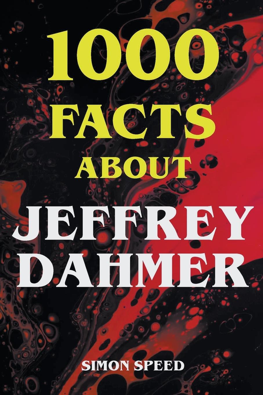 Książka 1000 Facts About Jeffrey Dahmer 