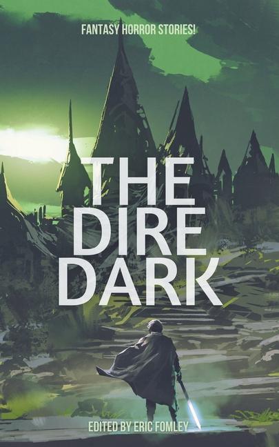 Buch The Dire Dark Eric Fomley