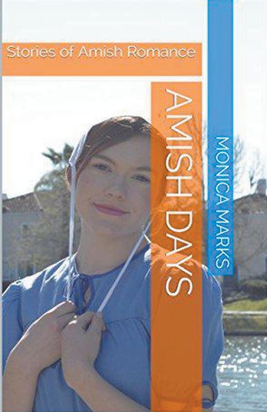 Knjiga Amish Days Monica Marks