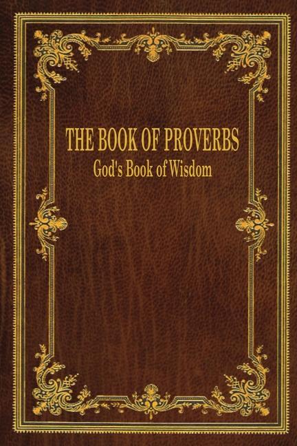 Knjiga The Book of Proverbs: God's Book of Wisdom 