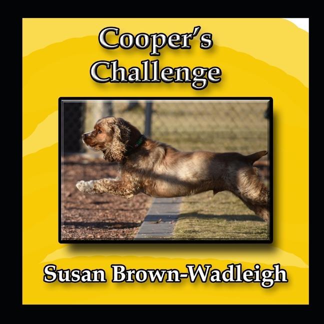 Knjiga Cooper's Challenge Susan Brown-Wadleigh