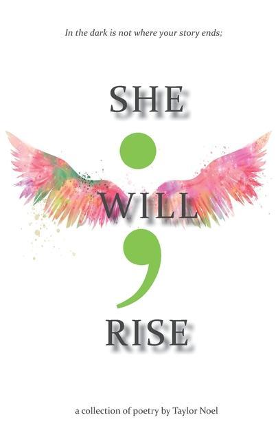Knjiga She Will Rise Taylor Noel