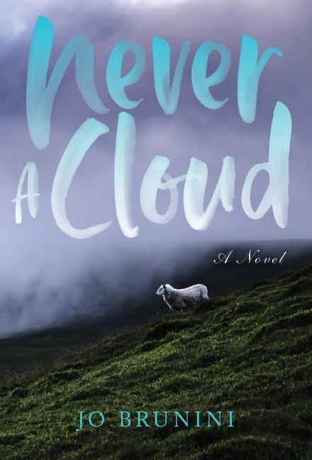 Knjiga Never a Cloud Jo Brunini