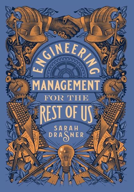 Книга Engineering Management for the Rest of Us 