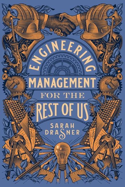 Книга Engineering Management for the Rest of Us 