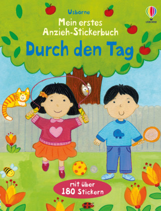 Knjiga Mein erstes Anzieh-Stickerbuch: Durch den Tag Felicity Brooks