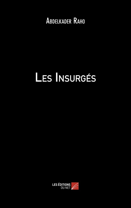 Knjiga Les Insurgés Raho