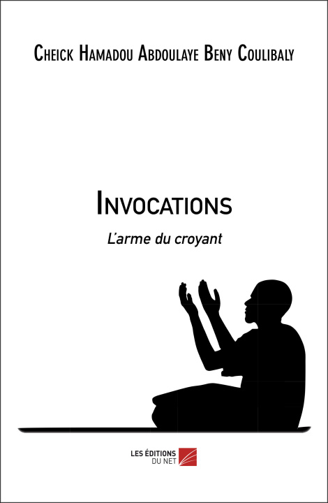 Knjiga Invocations Abdoulaye Beny Coulibaly