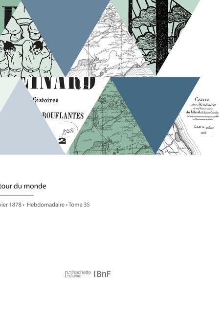 Knjiga Le tour du monde Édouard Charton