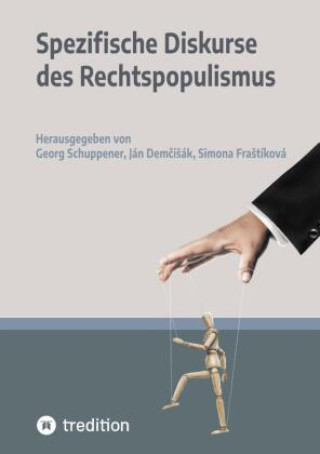 Kniha Spezifische Diskurse des Rechtspopulismus Georg Schuppener et al.