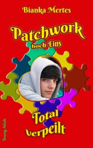 Knjiga Patchwork hoch Eins Bianka Mertes